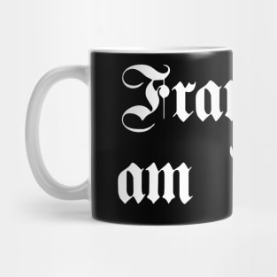 Frankfurt am Main written with gothic font Mug